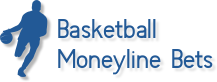 basketball moneyline bets